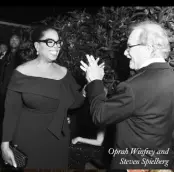  ??  ?? Oprah Winfrey andSteven Spielberg