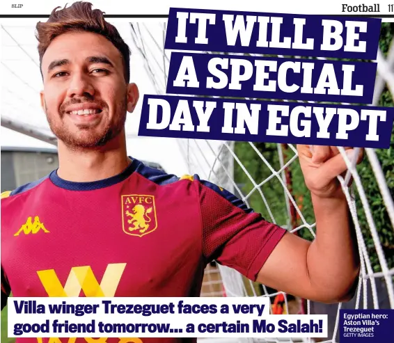  ?? GETTY IMAGES ?? Egyptian hero: Aston Villa’s Trezeguet