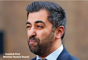  ?? ?? Scottish First Minister Humza Yousaf