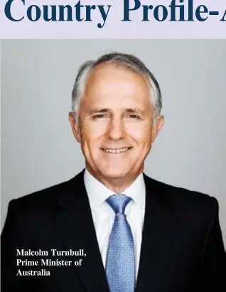  ??  ?? Malcolm Turnbull, Prime Minister of Australia