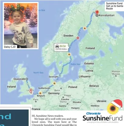  ??  ?? Sunshine Fund Get us to Santa Route