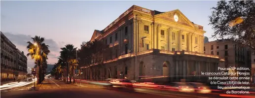  ??  ?? Pour sa 13e édition, le concours Cata por Parejas se déroulait cette année à la Casa Llotja de Mar, lieu emblématiq­ue de Barcelone.