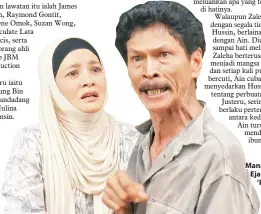  ??  ?? EMAN Manan dan Eja dalam ‘Rantai’.