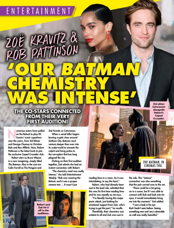  ?? ?? Robert and Zoë hit it off in the auditions.
Zoë plays Catwoman alongside Robert’s Caped Crusader.