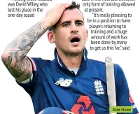  ??  ?? Alex Hales