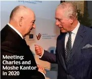  ?? ?? Meeting: Charles and Moshe Kantor in 2020