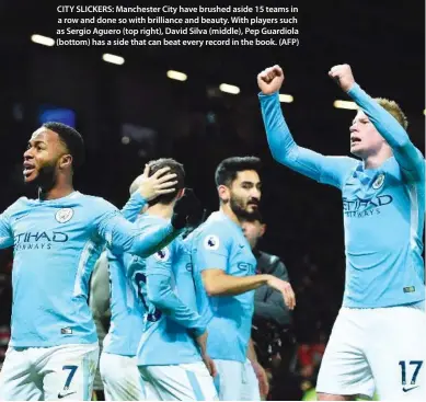  ??  ?? CITY SLICKERS: Manchester City have brushed aside 15 teams in a row and done so with brilliance and beauty. With players such as Sergio Aguero (top right), David Silva (middle), Pep Guardiola (bottom) has a side that can beat every record in the book....