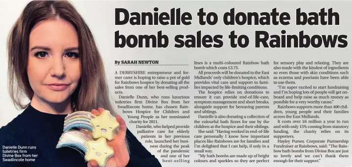  ??  ?? Danielle Dunn runs toiletries firm Divine Box from her Swadlincot­e home