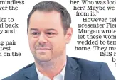  ??  ?? Let her back… Danny Dyer