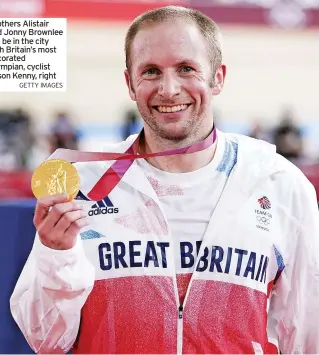  ?? GETTY IMAGES ?? Brothers Alistair and Jonny Brownlee will be in the city with Britain’s most decorated Olympian, cyclist Jason Kenny, right