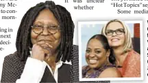  ??  ?? Whoopi Goldberg (far l.) is alone for now on “The View” after ABC a axed co-hosts S Sherri Shepherd ( (inset, l.) and J Jenny McCarthy o on Thursday.