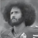  ?? MARCIO JOSE SANCHEZ, THE ASSOCIATED PRESS ?? Colin Kaepernick will be standing. But will it be in his own living room?