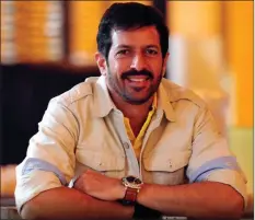  ?? SUPPLIED ?? Director Kabir Khan is to complete Super 30 post-production. |