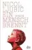  ??  ?? Nicol Ljubic: Ein Mensch brennt