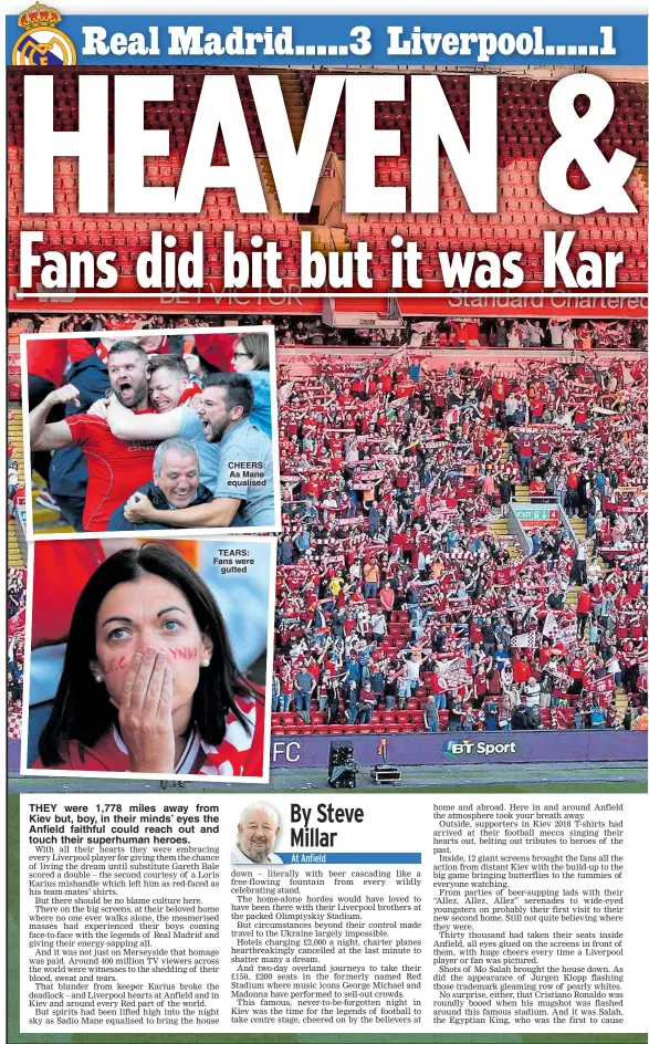  ??  ?? CHEERS: As Mane equalised TEARS: Fans were gutted