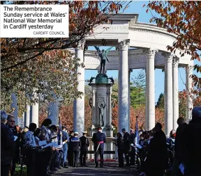  ?? CARDIFF COUNCIL ?? The Remembranc­e Sunday service at Wales’ National War Memorial in Cardiff yesterday