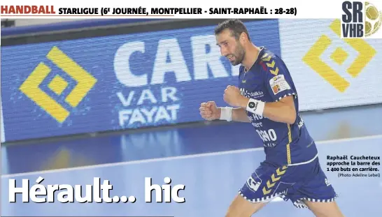  ?? (Photo Adeline Lebel) ?? Raphaël Caucheteux approche la barre des   buts en carrière.