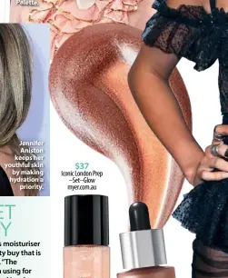  ??  ?? Jennifer Aniston keeps her youthful skin by making hydration a priority. $37 Iconic London Prep –Set–glow myer.com.au