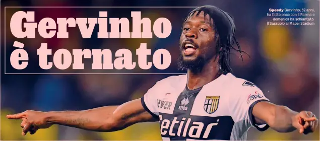  ??  ?? Speedy Gervinho, 32 anni, ha fatto pace con il Parma e domenica ha schiantato il Sassuolo al Mapei Stadium