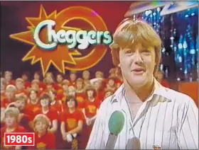  ??  ?? 1980s The ‘generous performer’ hosting his children’s game show Cheggers