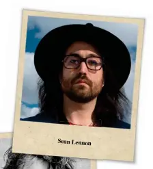  ??  ?? Sean Lennon