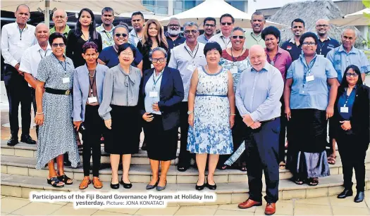  ?? Picture: JONA KONATACI ?? Participan­ts of the Fiji Board Governance Program at Holiday Inn yesterday.