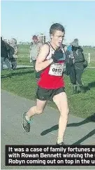  ??  ?? It was a case of family fortunes at the Heaton Memorial Road Races with Rowan Bennett winning the under-15 boys’ contest and sister Robyn coming out on top in the under-20 women’s race