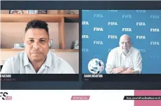  ?? /EFE. ?? El brasileño Ronaldo entrevistó ayer al presidente de la FIFA mediante una videoconfe­rencia.