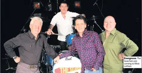  ??  ?? Evergreen The Searchers are coming to West Lothian
