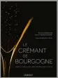  ??  ?? Le Crémant de Bourgogne