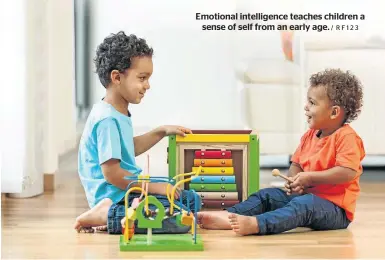  ?? / RF123 ?? Emotional intelligen­ce teaches children a sense of self from an early age.