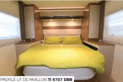  ??  ?? PROFILÉ LIT DE PAVILLON TI 6757 DBBDethlef­fs a remodelé son profilé et son intégral lit central moins de 7 m pour améliorer la circulatio­n en chambre.