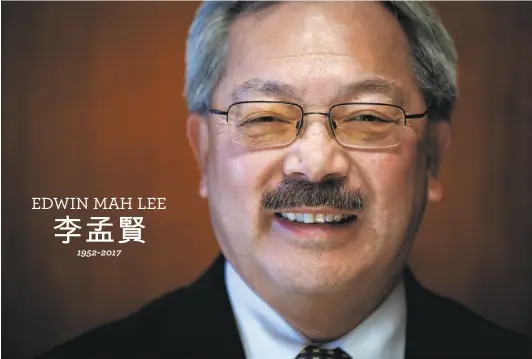  ?? Russell Yip / The Chronicle 2012 ?? Ed Lee, shown in 2012, died early Tuesday morning after collapsing at a grocery store on Monday night. He was the city’s first Asian American mayor.