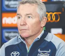  ?? Picture: AAP ?? Cowboys coach Paul Green is under pressure.