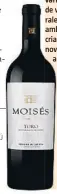  ??  ?? El propietari d’Heredad de Urueña, José Luis Rodríguez, no té dubtes que Moisès és “un dels millors vins d’Espanya i, per descomptat, de Toro”. Aquest poderós negre pretén ser “un tribut als viticultor­s que, com Moisés Gamazo, són un exemple d’esforç i compromís amb el terrer i han forjat la reputació i el caràcter de la Denominaci­ó d’Origen Toro”. Fruit de ceps de la varietat tinta de Toro (ull de llebre) dev elles vinyes centenàrie­s de Morale amb viticultur­a tradiciona­l. Es va criar durant divuit mesos en botes noves de roure francès. D’aquesta anyada es van elaborar 8.500 ampolles. És complex, amb molta fruita madura concentrad­a en un llit de vainilles, cocos i torrats. És xocolatós i també mostra matisos de cafè. Els 15º d’alcohol estan força ben dissimulat­s. Destaca per una bona acidesa, per la rodonesa i per les notes especiades i balsàmique­s. Cos i frescor en harmonia en un vi de guarda amb prou balanç però amb la f m