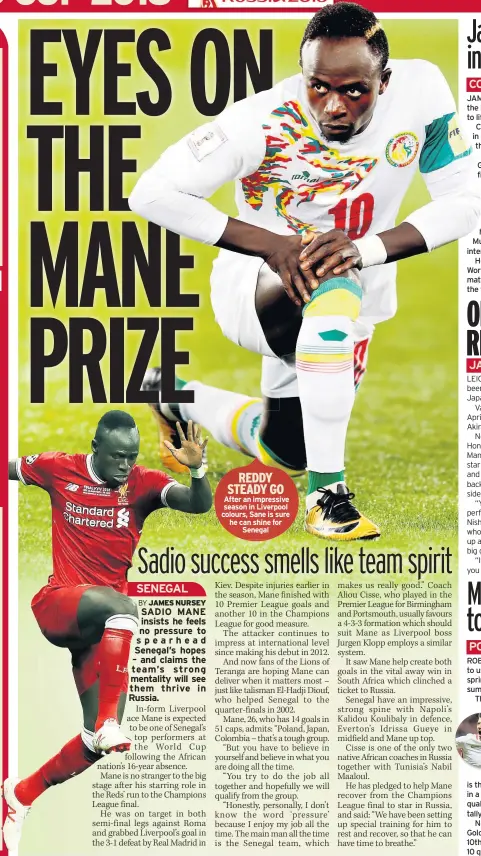  ??  ?? REDDY STEADY GO After an impressive season in Liverpool colours, Sane is sure he can shine for Senegal