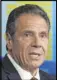  ??  ?? Andrew Cuomo