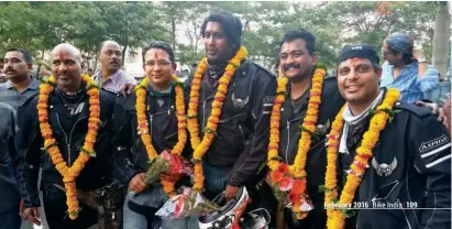  ??  ?? A grand welcome at multiple locations in India was the highlight for the riders when they returned