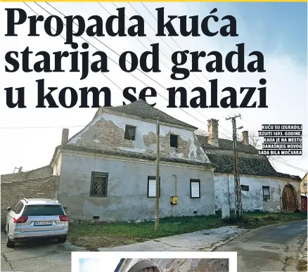  ??  ?? kuću su izgradili jezuiti !". godine, kada je na mestu današnjeg novog sada bila močvara