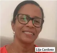  ??  ?? Lija Cardoso