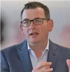  ??  ?? Victorian Premier Daniel Andrews.