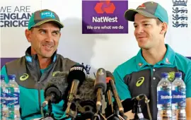  ?? — AFP ?? Australia head coach Justin Langer ( left) and captain Tim Paine at a press conference at Lord’s ground in London on Wednesday.