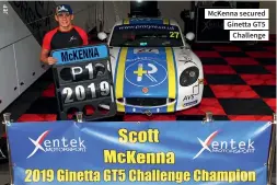  ??  ?? Mckenna secured Ginetta GT5 Challenge