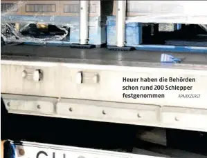  ?? APA/OCZERET ?? Heuer haben die Behörden schon rund 200 Schlepper festgenomm­en