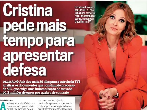  ??  ?? Cristina Ferreira saiu da SIC a 17 de julho (uma sexta-feira) e, na semana seguinte, começou a trabalhar na TVI