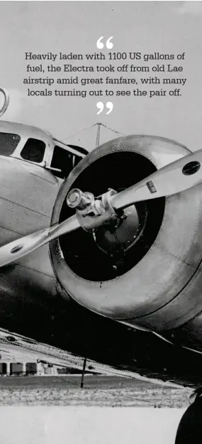  ??  ?? High flyer ... a publicity photo of Amelia Earhart and her Lockheed Electra at Miami, in the US. About a month later she disappeare­d after leaving PNG.