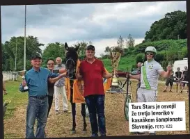  ?? FOTO: KZS ?? Tars Stars je osvojil že tretjo lovoriko v kasaškem šampionatu Slovenije.