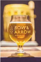  ?? COURTESY OF BOW & ARROW BREWING CO. ?? Bow & Arrow Brewing Co. and Pueblo Harvest Café are teaming up for a Native American inspired pairing dinner on Wednesday, April 26.