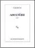  ??  ?? Adultère (Les Editions de Minuit), 144 p., 14,50 €