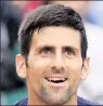  ??  ?? NOVAK DJOKOVIC